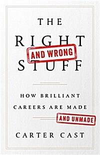 The Right-and Wrong-Stuff (Paperback)