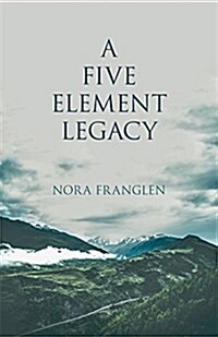 A Five Element Legacy (Paperback)