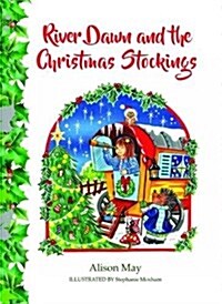 River Dawn and the Christmas Stockings (Paperback)