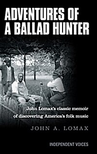 Adventures of a Ballad Hunter (Paperback)