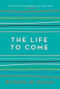 The Life to Come (Hardcover, Main)