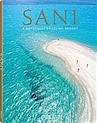 Sani: A Naturally Dazzling Resort (Hardcover)