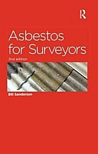 Asbestos for Surveyors (Hardcover, 2 ed)