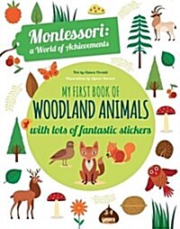 My First Book of Woodland Animals: Montessori a World of Achievements (Paperback)