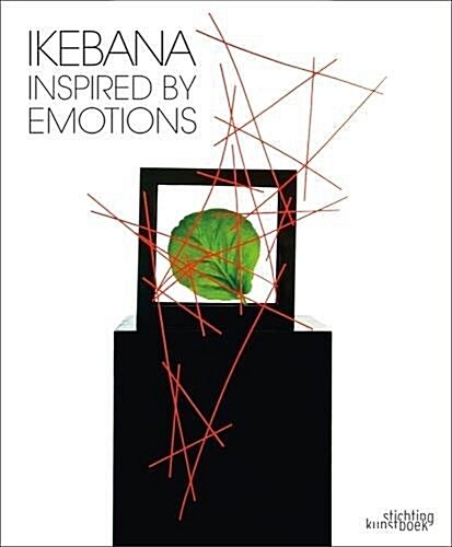 Ikebana Inspired by Emotions (Hardcover)