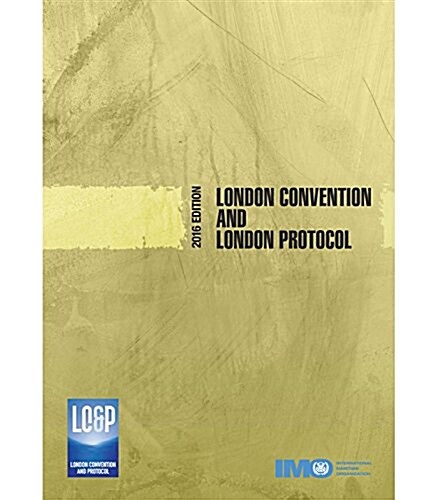 London Convention & London Protocol (Paperback, 2016 ed)