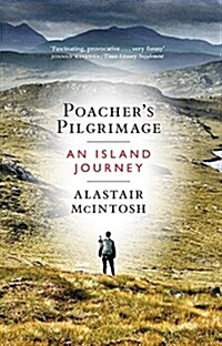 Poachers Pilgrimage : An Island Journey (Paperback)