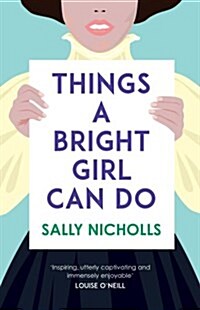 Things a Bright Girl Can Do (Paperback)