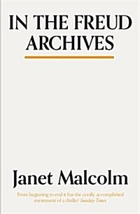 In The Freud Archives (Paperback)