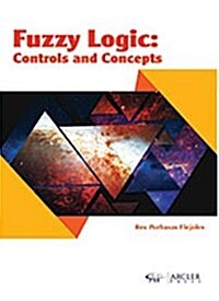Fuzzy Logic: Controls and Concepts (Hardcover)