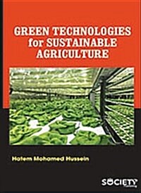 Green Technologies for Sustainable Agriculture (Hardcover)