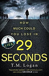 29 Seconds : The brilliant, gripping thriller from the author of Netflix hit THE HOLIDAY (Paperback)