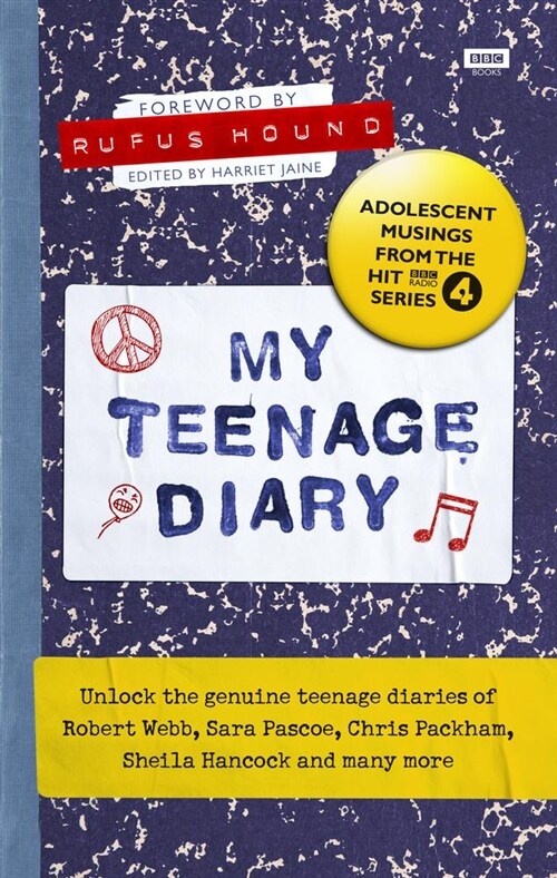 My Teenage Diary : Adolescent Musings from the Hit BBC Radio 4 Series (Hardcover)