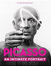 Picasso: An Intimate Portrait (Hardcover)