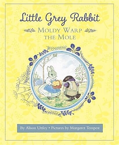 Little Grey Rabbit: Moldy Warp the Mole (Hardcover)