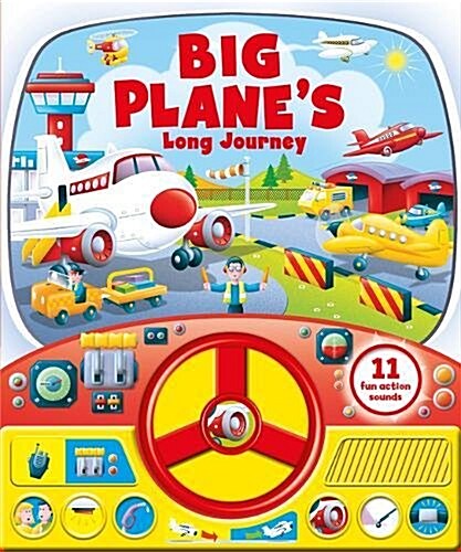 Steering Wheel Sound Book: Big Planes Long Journey (Novelty Book)