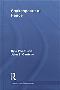 Shakespeare at Peace (Hardcover)