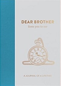 Dear Brother, from you to me (Hardcover)