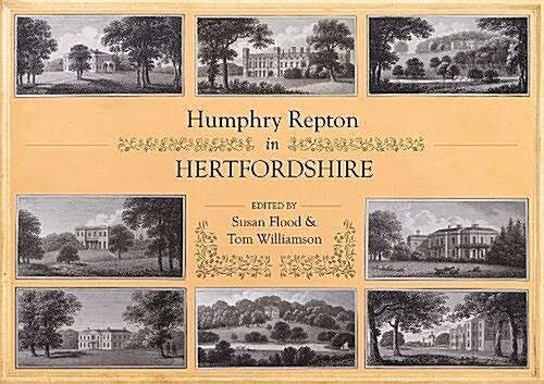 Humphry Repton in Hertfordshire : Documents and landscapes (Hardcover)