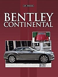 Bentley Continental : All  The Cars (Paperback)