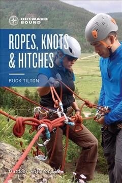 Outward Bound Ropes, Knots, and Hitches (Paperback, 2)
