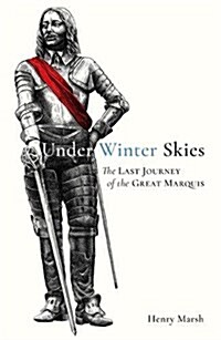 Under Winter Skies : The Last Journey of the Great Marquis (Hardcover)
