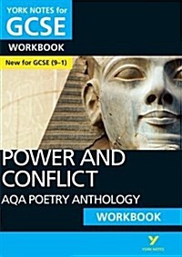 AQA Poetry Anthology - Power and Conflict: York Notes for GCSE Workbook - everything you need to study and prepare for the 2025 and 2026 exams (Paperback)