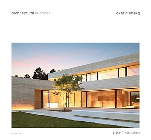 Architectural Nuances: Axel Nieberg Studio (Hardcover)