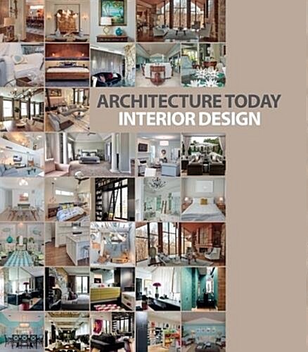 Architecture Today: Interior Design (Hardcover)