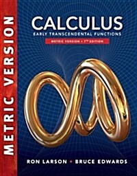 Calculus: Early Transcendental Functions, International Metric Edition (Paperback, 7 ed)