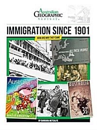 Immigration Since 1901 (Paperback)