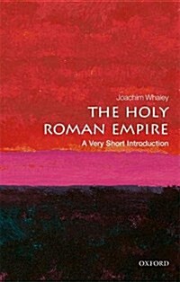 The Holy Roman Empire: A Very Short Introduction (Paperback)