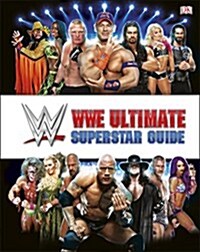 WWE Ultimate Superstar Guide, 2nd Edition (Hardcover)