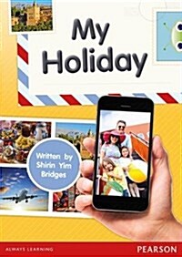 Bug Club Independent Non Fiction Year 1 Yellow C My Holiday (Paperback)