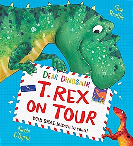 Dear Dinosaur: T. Rex on Tour (Paperback)