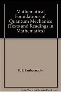 Mathematical Foundation of Quantum Mechanics (Hardcover, Revised)