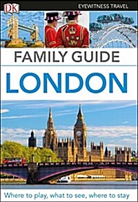 DK Eyewitness Family Guide London (Paperback)