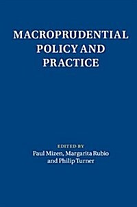 Macroprudential Policy and Practice (Hardcover)