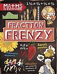 Maths is Everywhere: Fraction Frenzy : Fractions and decimals (Paperback)