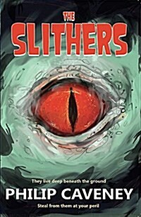 The Slithers (Paperback)