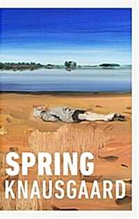Spring : From the Sunday Times Bestselling Author (Seasons Quartet 3) (Hardcover)