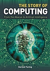 The Story of Computing (Hardcover)