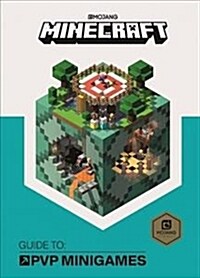 Minecraft Guide to PVP Minigames : An Official Minecraft Book from Mojang (Hardcover)