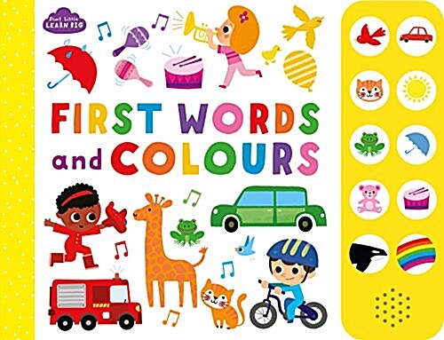 Start Little Learn Big First Words and Colours (Board Book)