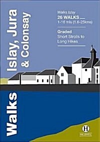 Walks Islay, Jura & Colonsay (Paperback)