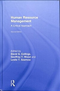Human Resource Management : A Critical Approach (Hardcover, 2 ed)