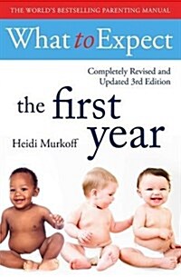 What To Expect The 1st Year [3rd  Edition] (Paperback)