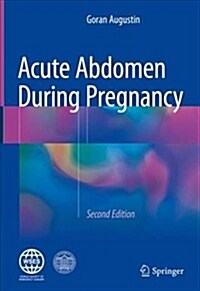 Acute Abdomen During Pregnancy (Hardcover, 2, 2018)