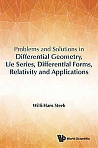 Prob & Sol in Diff Geom, Lie Series, Differ Forms, Relativ: Lie Series (Paperback)