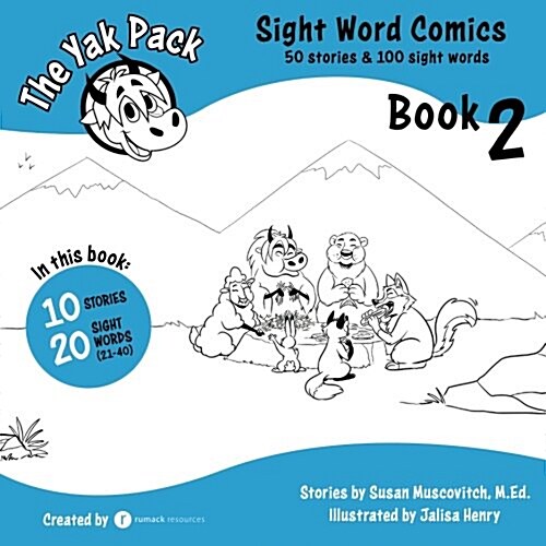 The Yak Pack: Sight Word Comics: Book 2: Comic Books to Practice Reading Dolch Sight Words (21-40) (Paperback)